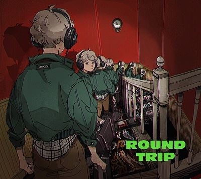 ROUND TRIP