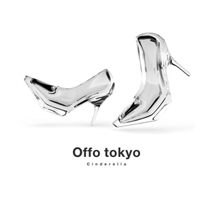 シンデレラ / Offo tokyo